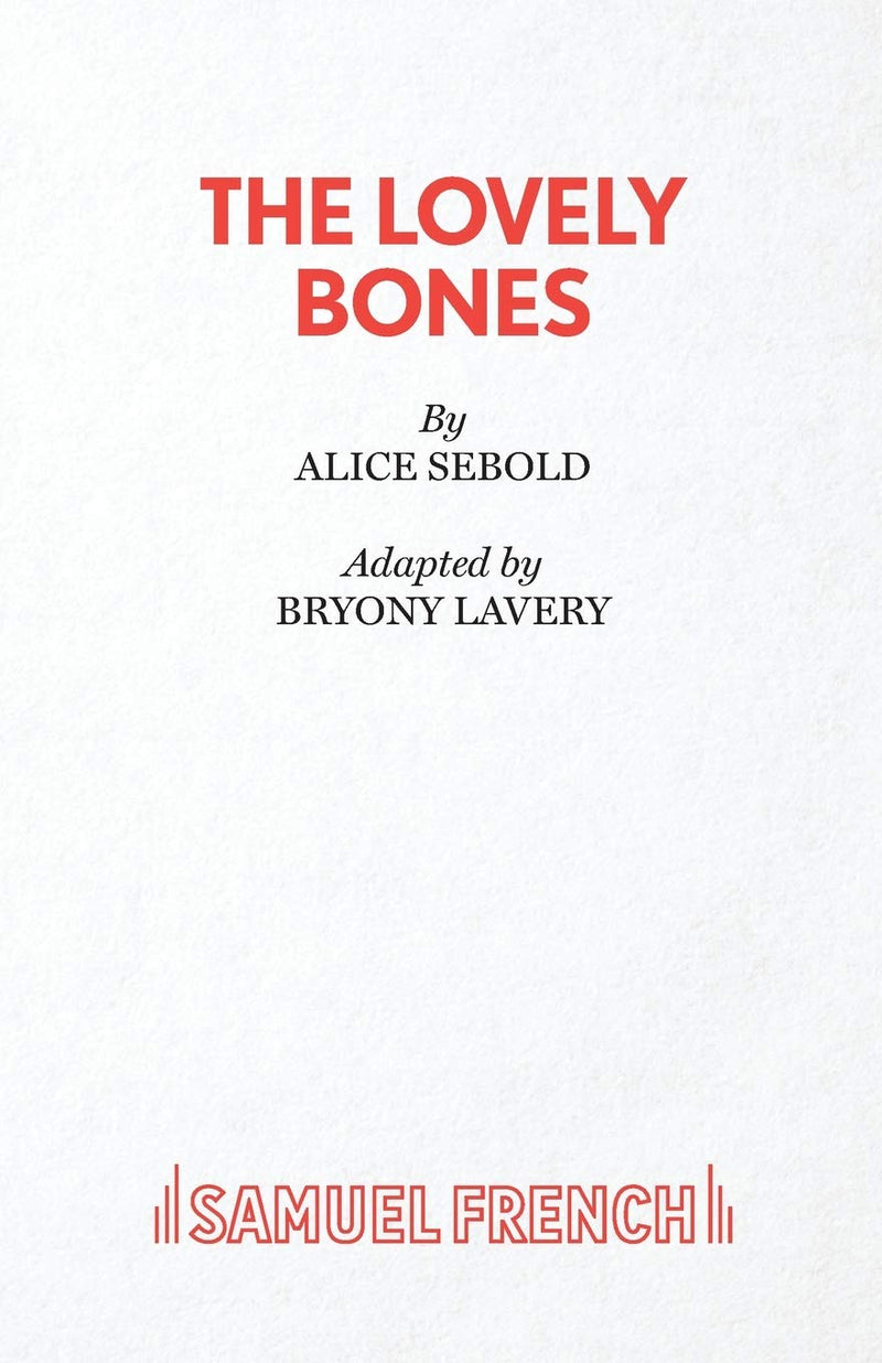 The Lovely Bones by Alice Sebold (Author), Bryony Lavery (Adapter)