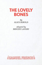 The Lovely Bones by Alice Sebold (Author), Bryony Lavery (Adapter)