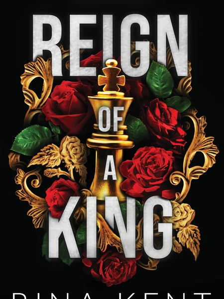 Reign of a King by Rina Kent