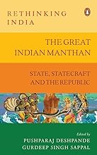 Rethinking India Series Vol. 10: Battle for the State: INDIA vs. New India by Pushparaj Deshpande and Gurdeep Sappal