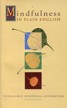 Mindfulness in Plain English: 20th Anniversary Edition by Bhante Gunaratana