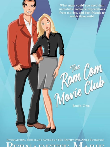 The Rom Com Movie Club (Book One) - Bernadette Marie