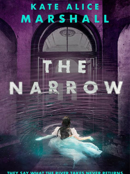 The Narrow by Kate Alice Marshall