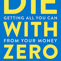 Die With Zero by Bill Perkins