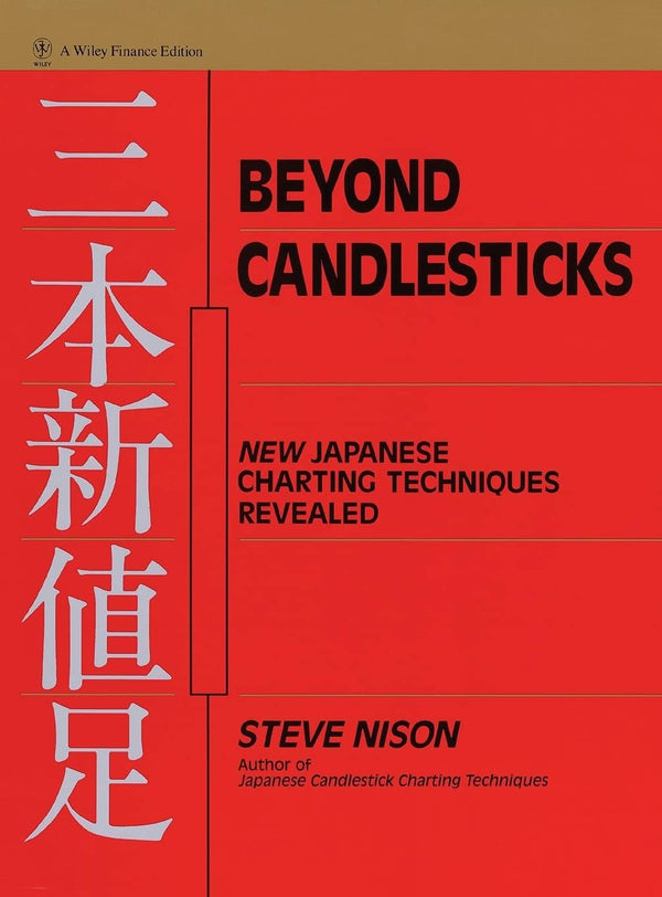 Beyond Candlesticks By Steve Nison by Steve Nison