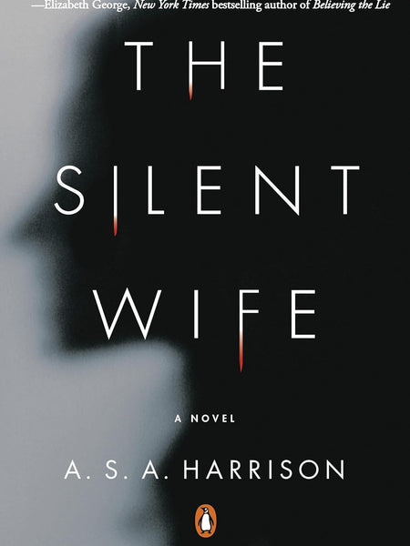 The Silent Wife by A.S.A. Harrison