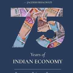 JOURNEY OF A NATION : 75 YEARS OF INDIAN ECONOMY by Sanjaya Baru