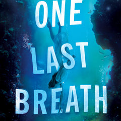 One Last Breath. by Ginny Myers Sain