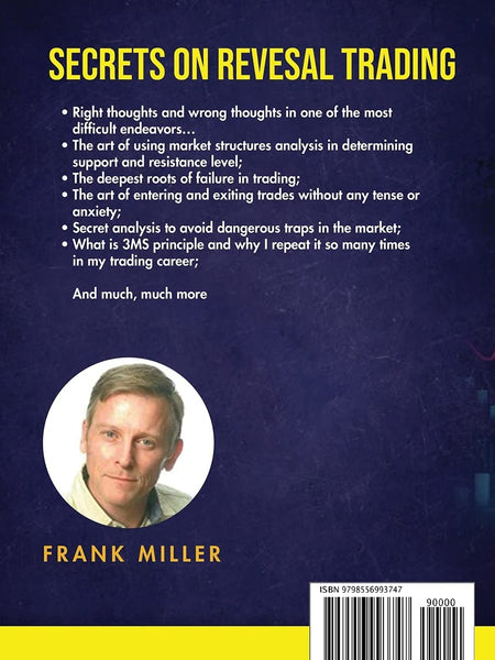 Secrets on Reversal Trading: Master Reversal Techniques in Less Than 3 Days by Frank Miller