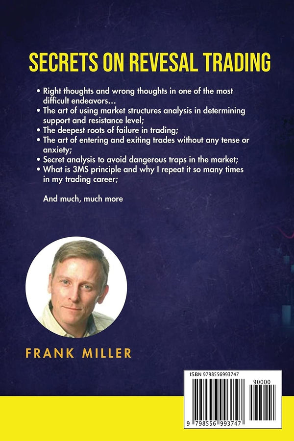 Secrets on Reversal Trading: Master Reversal Techniques in Less Than 3 Days by Frank Miller