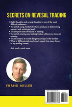 Secrets on Reversal Trading: Master Reversal Techniques in Less Than 3 Days by Frank Miller