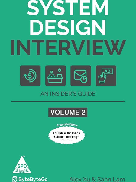 System Design Interview Vol 2 by Alex Xu