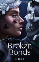 Broken Bonds by J Bree