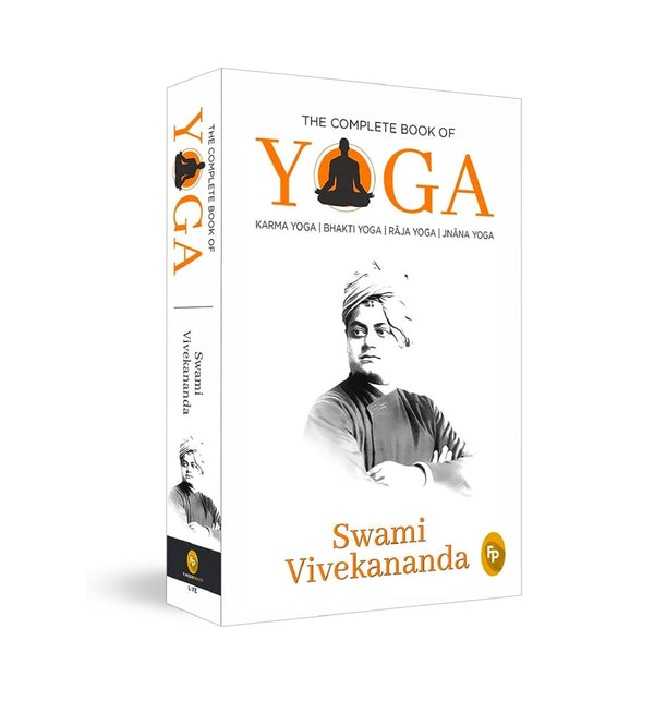 The Complete Book of Yoga by Swami Vivekananda