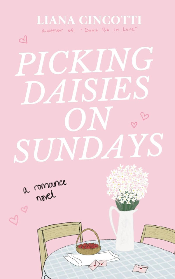 Picking Daisies on Sundays by Liana Cincotti