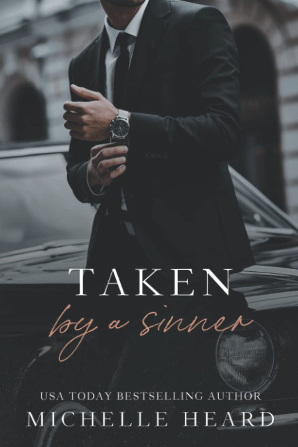 Taken By A Sinner (The Sinners Series) by Michelle Heard