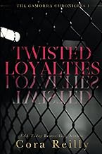 Twisted Loyalties: 1 (Camorra Chronicles)