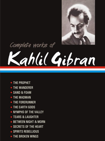 Collected Works of Kahlil Gibran By Kahlil Gibran