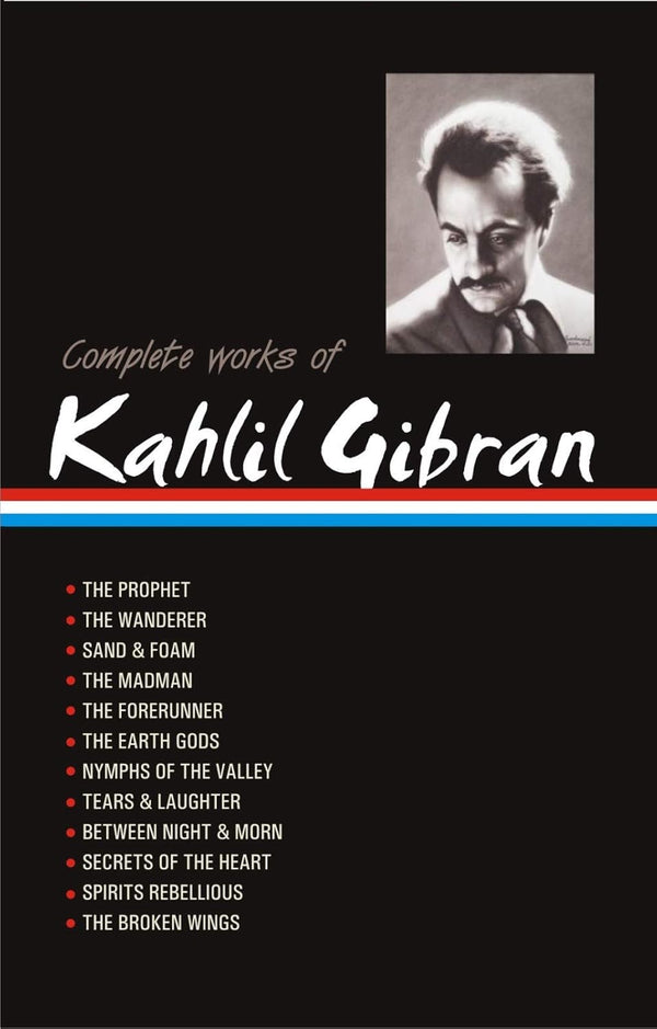 Collected Works of Kahlil Gibran By Kahlil Gibran