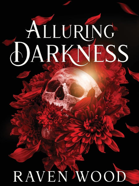 Alluring Darkness: A Dark College Bully Romance (Kings of Blackwater Book 1) by Raven Wood