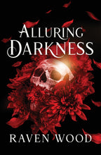 Alluring Darkness: A Dark College Bully Romance (Kings of Blackwater Book 1) by Raven Wood