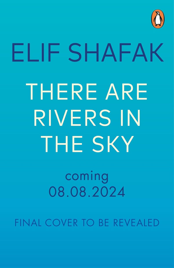 There are Rivers in the Sky by Elif Shafak (Author)