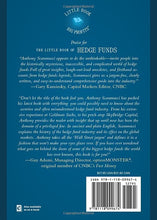 The Little Book of Hedge Funds: What You Need to Know about Hedge Funds But the Managers Won't Tell You (Little Books. Big Profits) by Anthony Scaramucci (Author)