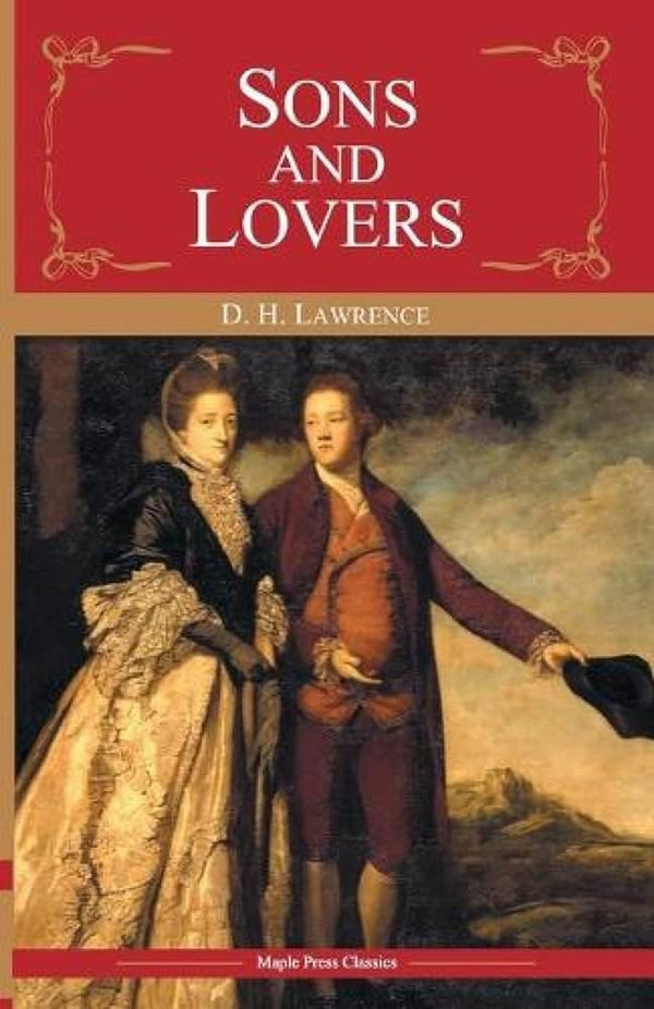 Sons And Lovers by DH Lawrence