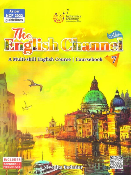 The English Channel Coursebook Class 7 by Nivedita Bedadur