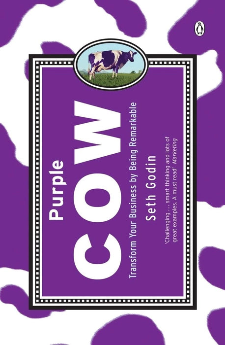 Purple Cow: Transform Your Business by Being Remarkable Book by Seth Godin