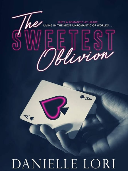 The Sweetest Oblivion Book by Danielle Lori