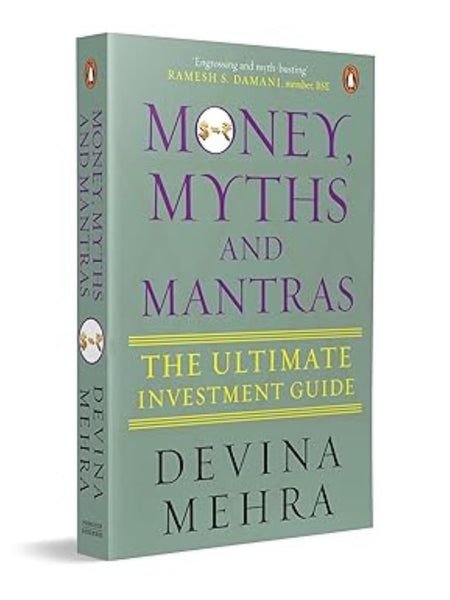 Money Myths and Mantras by Devina Mehra