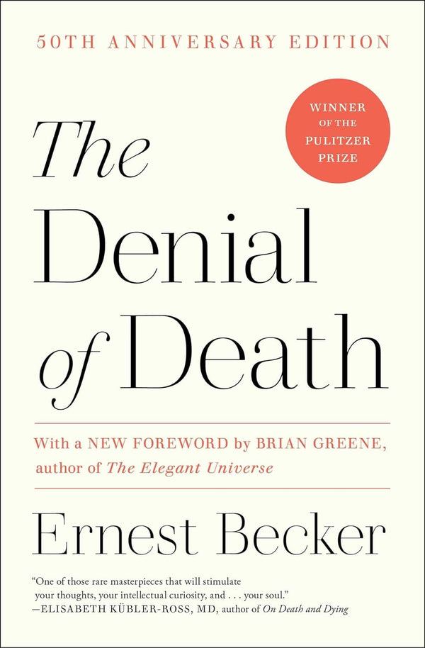 Denial Of Death by Ernest Becker