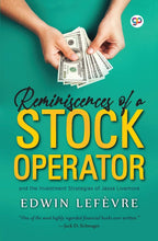 Reminiscences of a Stock Operator by Edwin Lefevre and General Press