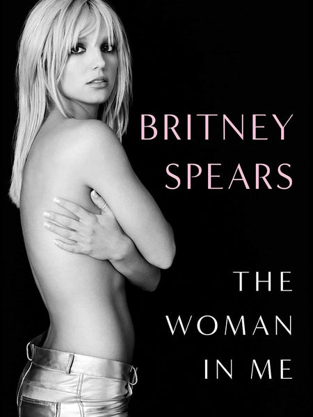 The Woman in Me by Britney Spears