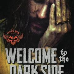 Welcome to the Dark Side: A Forbidden Romance (The Fallen Men Book 2) by Giana Darling