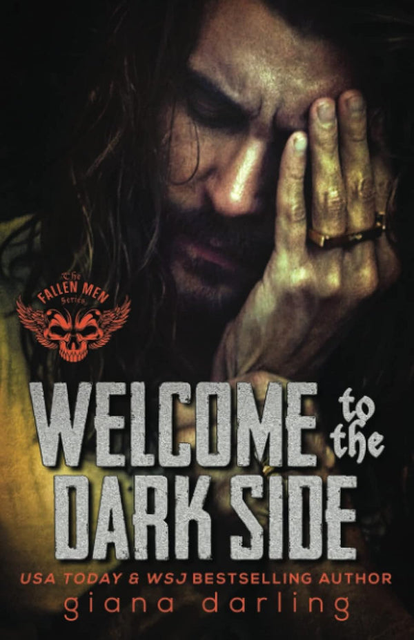 Welcome to the Dark Side: A Forbidden Romance (The Fallen Men Book 2) by Giana Darling