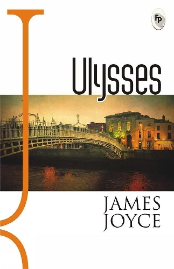 Ulysses by James Joyce