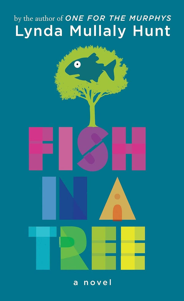 Fish in a Tree (Thorndike Press Large Print) by Lynda Mullaly Hunt