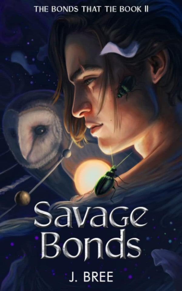 Savage Bonds (The Bonds that Tie Book 2) by J Bree