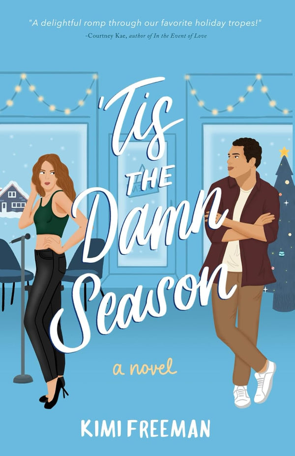 Tis the Damn Season by Kimi Freeman