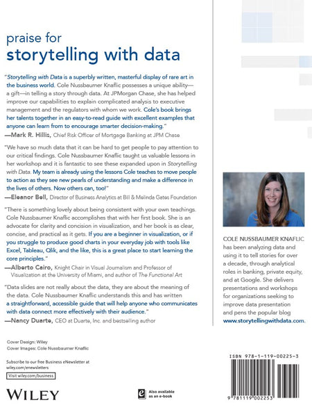 Storytelling With Data: A Data Visualization Guide For Business Professionals by Cole Nussbaumer Knaflic