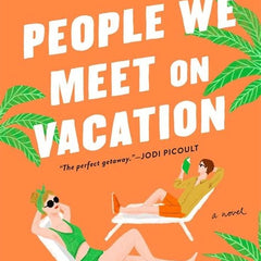 People We Meet on Vacation Book by Emily Henry