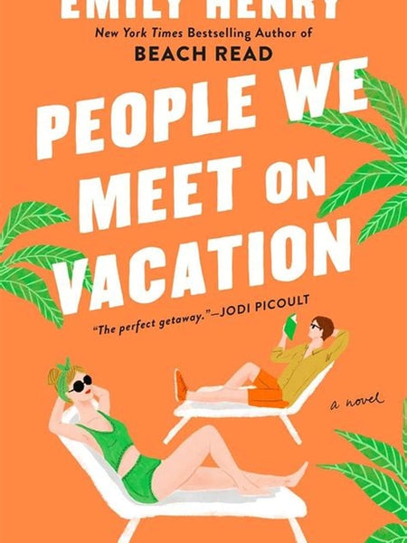 People We Meet on Vacation Book by Emily Henry