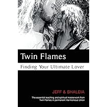 Twin Flames: Finding Your Ultimate Lover Book by Jeff Divine and Shaleia Divine