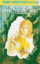 Nancy Drew 23: Mystery of the Tolling Bell [Hardcover] Keene, Carolyn by Carolyn Keene