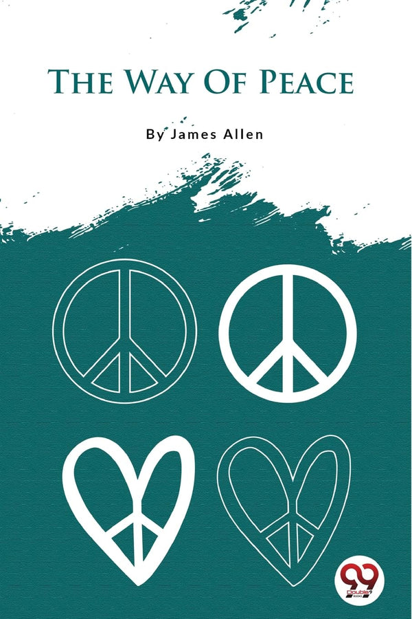 The Way of Peace by James Allen