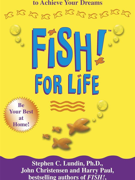 FISH FOR LIFE by Stephen C. Lundin , Harry Paul