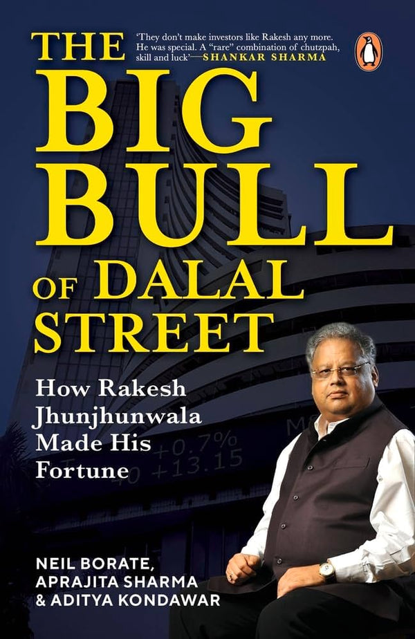 The Big Bull Of Dalal Street by Neil Borate