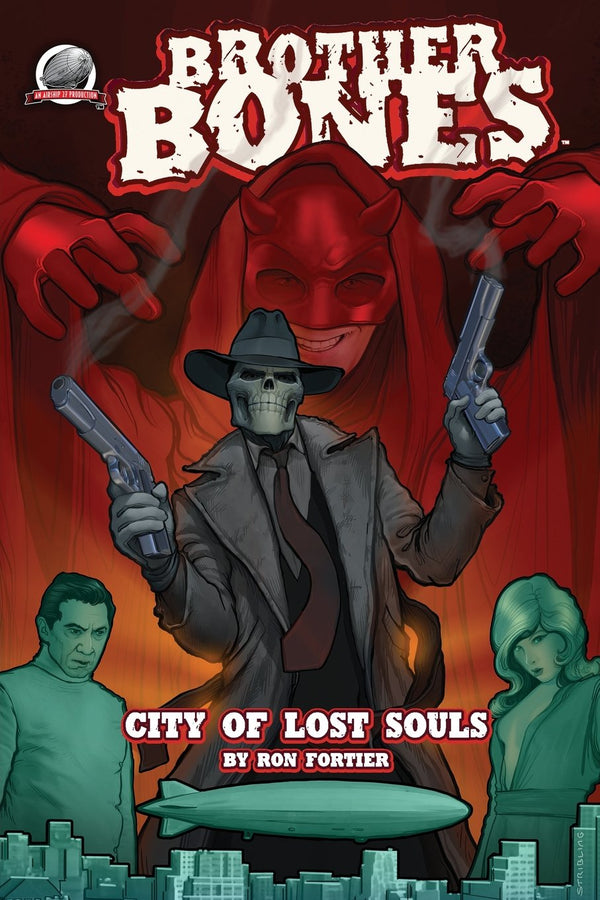 Brother Bones: City of Lost Souls by Rob Davis and Ron Fortier